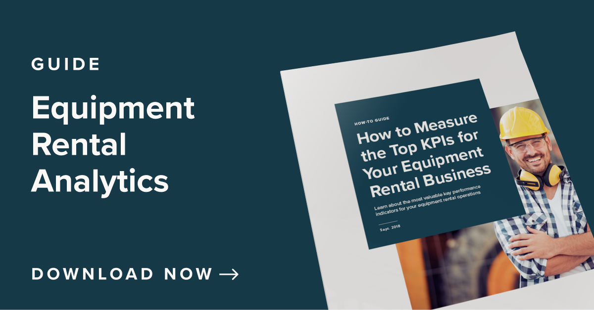 How to Measure the Top KPIs for Your Equipment Rental Business Guide